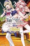 Fate/Grand Order ‐Epic of Remnant‐ 亜種特異点II 伝承地底世界 アガルタ アガルタの女 2巻