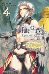 Fate/Grand Order ‐Epic of Remnant‐ 亜種特異点II 伝承地底世界 アガルタ アガルタの女 4巻