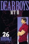 DEAR BOYS ACTⅡ 26巻