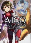 A.I.C.O. Incarnation 1巻